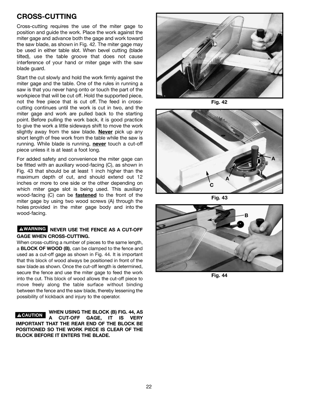 Delta 36-714 instruction manual Cross-Cutting, Never USE the Fence AS a CUT-OFF Gage When CROSS-CUTTING 