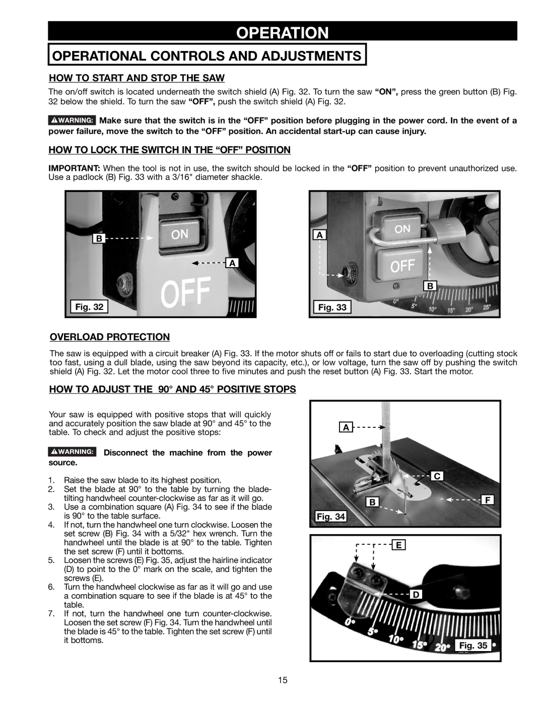 Delta 36-714B Operation, HOW to Start and Stop the SAW, HOW to Lock the Switch in the OFF Position, Overload Protection 