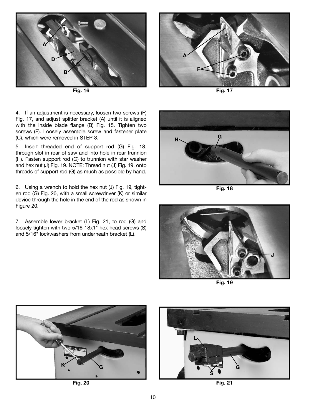 Delta 34-806, 36-812, 34-814, 34-801 instruction manual Adjust splitter bracket a until it is aligned 