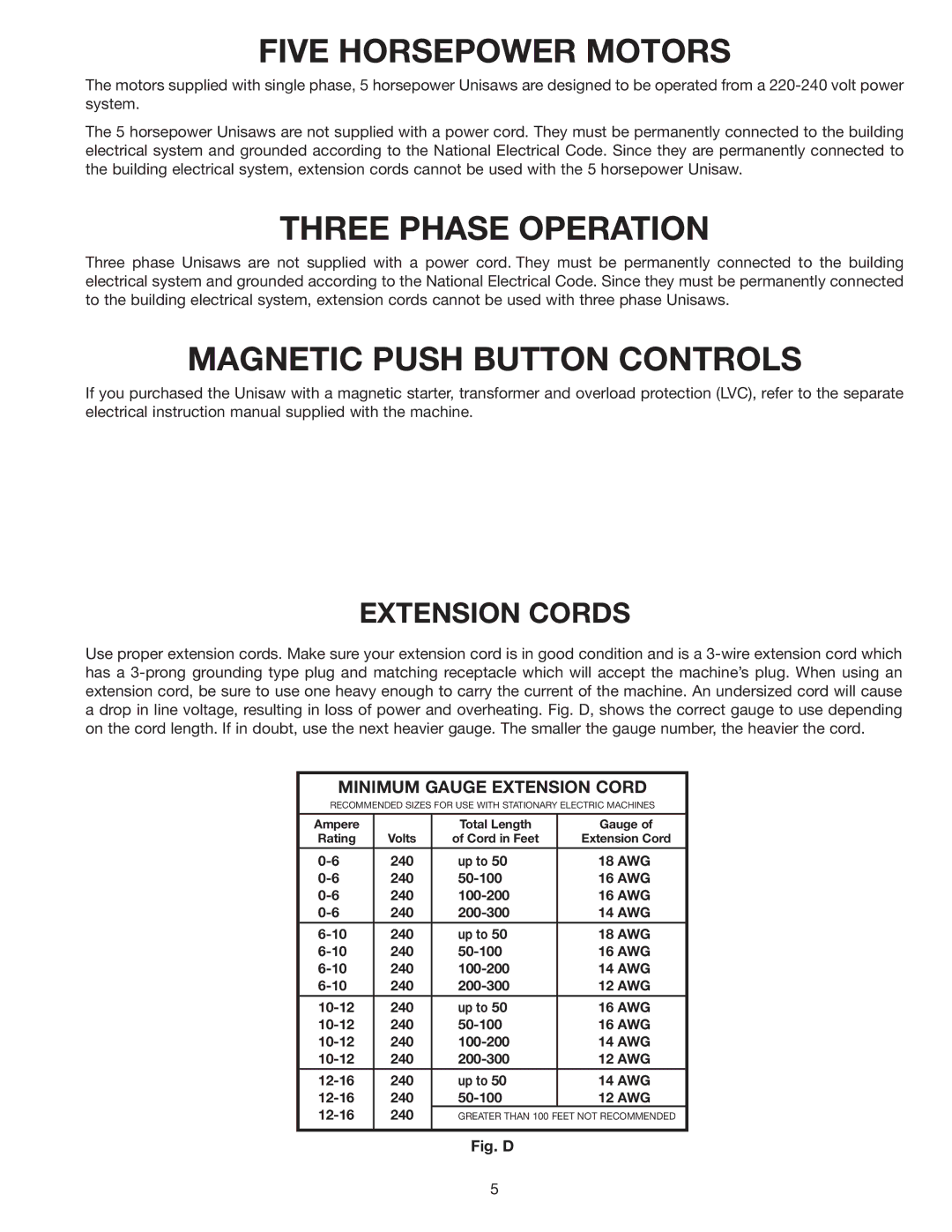 Delta 34-814, 36-812, 34-806 Five Horsepower Motors, Three Phase Operation, Magnetic Push Button Controls, Extension Cords 