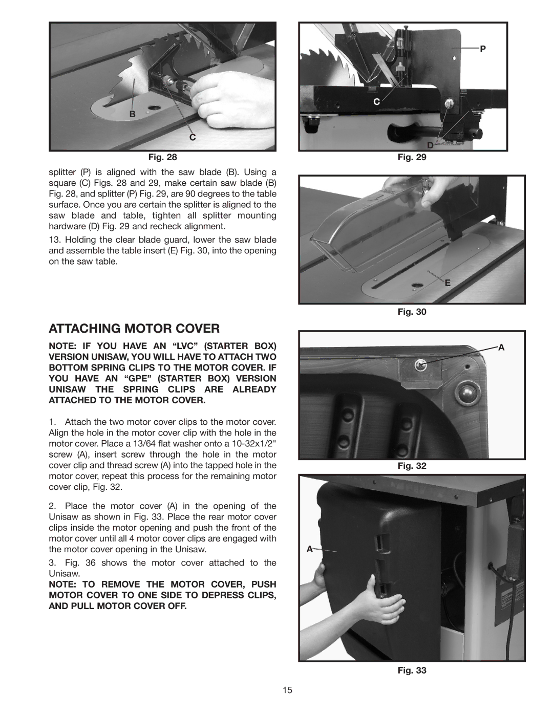 Delta 36-953 instruction manual Attaching Motor Cover, Shows the motor cover attached to the Unisaw 