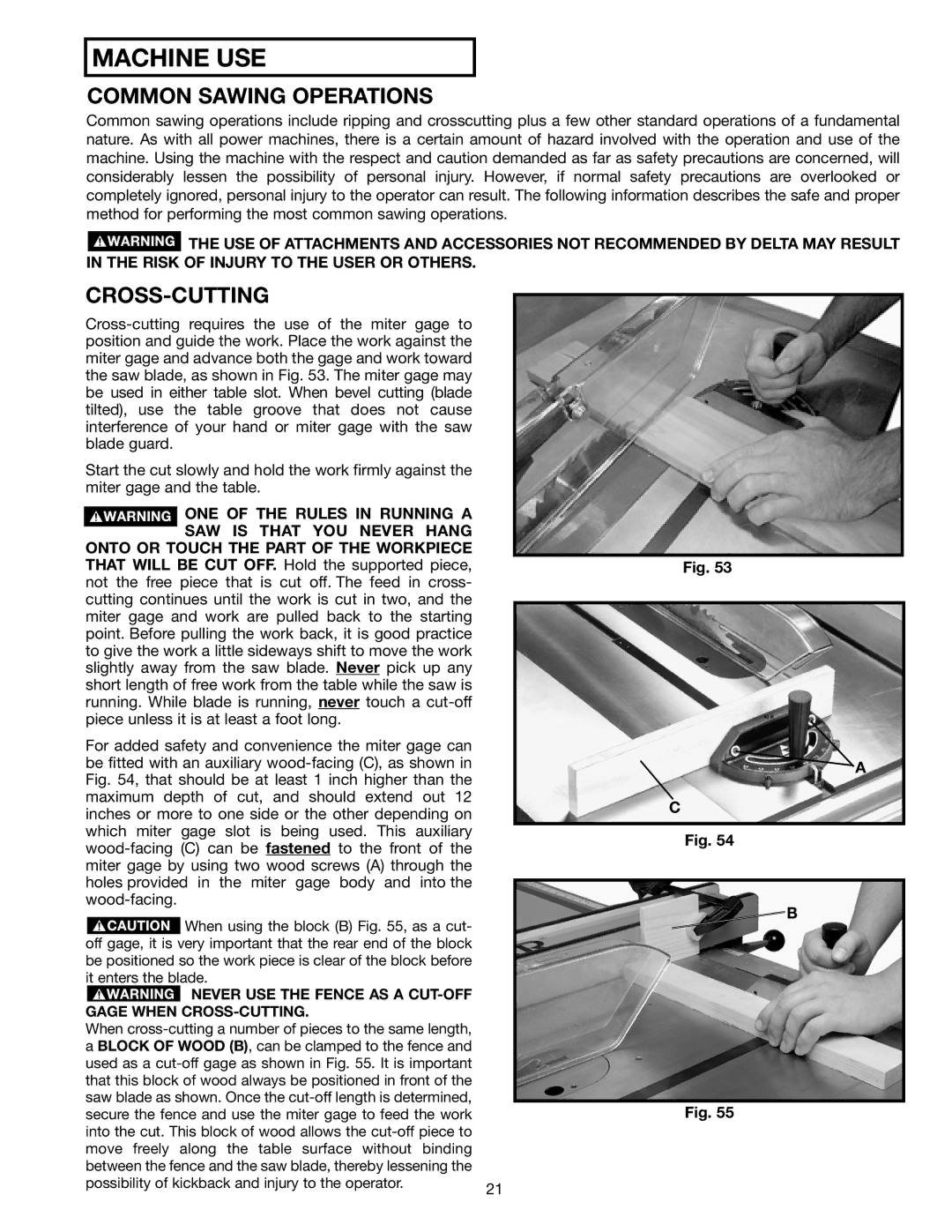 Delta 36-953 Common Sawing Operations, Cross-Cutting, Never USE the Fence AS a CUT-OFF Gage When CROSS-CUTTING 