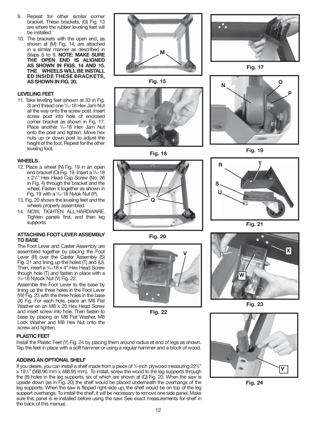 Delta 36-978 instruction manual Open END is Aligned AS Shown in Figs, AS Shown in FIG Leveling Feet, Wheels, Plastic Feet 