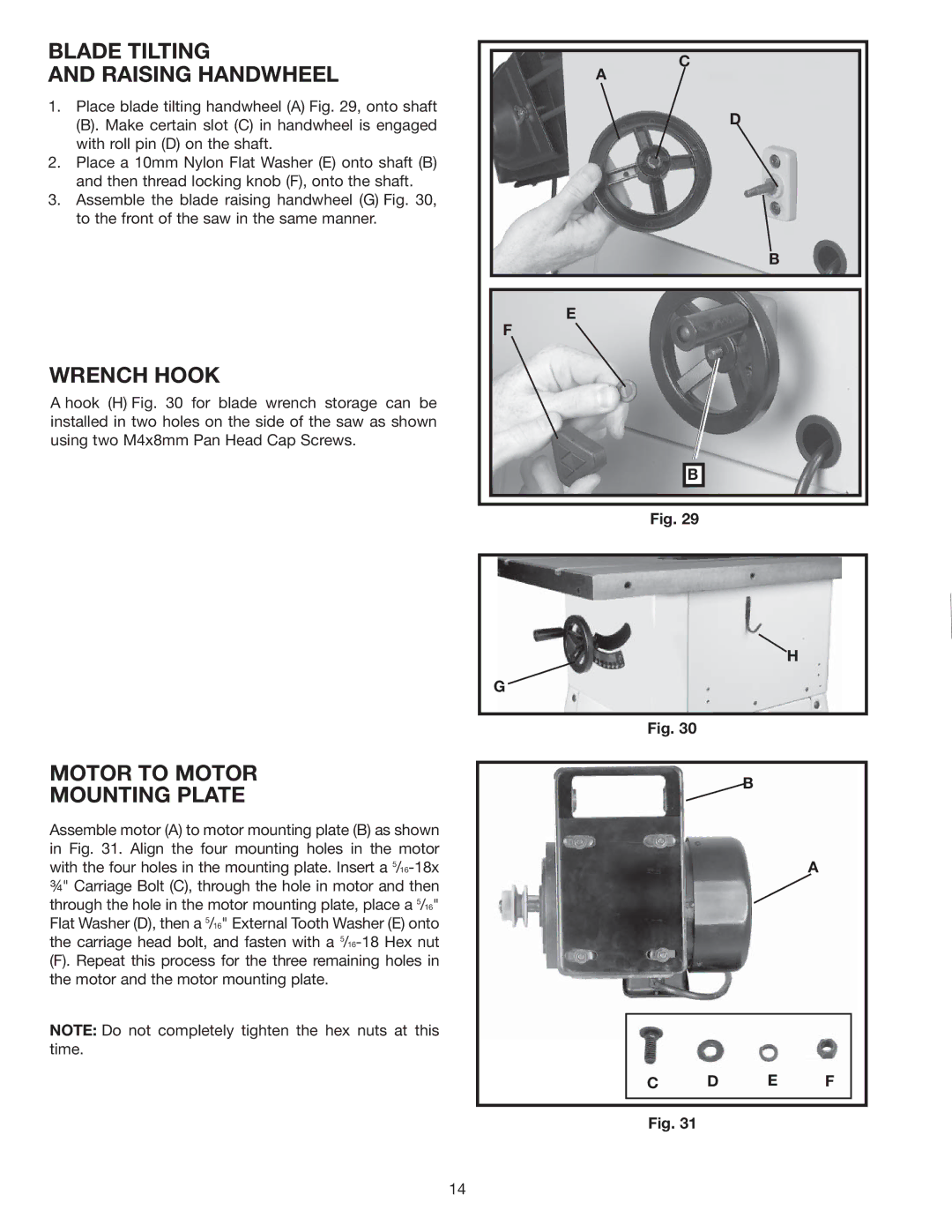 Delta 36-978 instruction manual Blade Tilting Raising Handwheel, Wrench Hook, Motor to Motor Mounting Plate, E F 