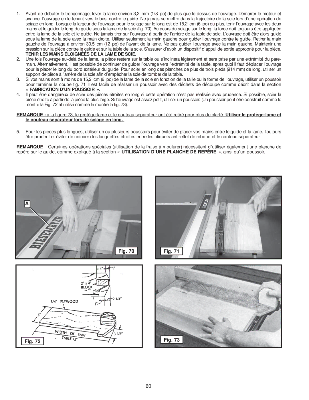 Delta 36-979, 36-978 instruction manual Tenir LES Mains Éloignées DE LA Lame DE Scie, « Fabrication D’UN Poussoir » 