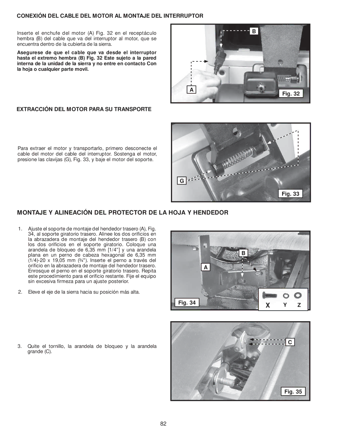 Delta 36-979, 36-978 Montaje Y Alineación DEL Protector DE LA Hoja Y Hendedor, Extracción DEL Motor Para SU Transporte 