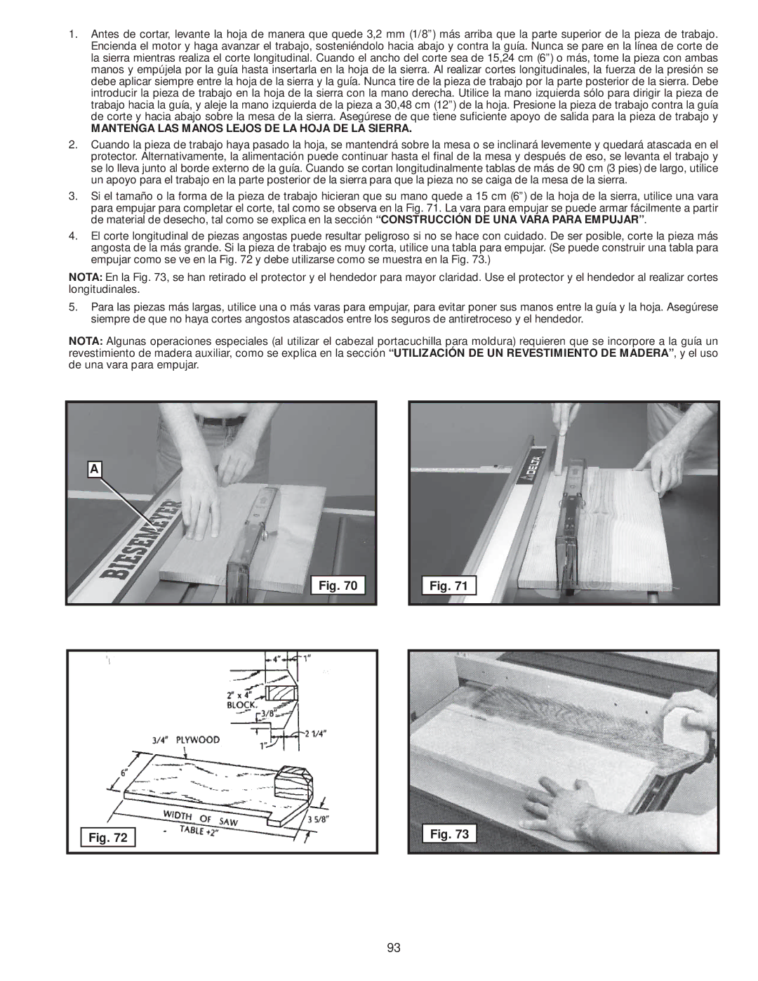 Delta 36-978, 36-979 instruction manual Mantenga LAS Manos Lejos DE LA Hoja DE LA Sierra 