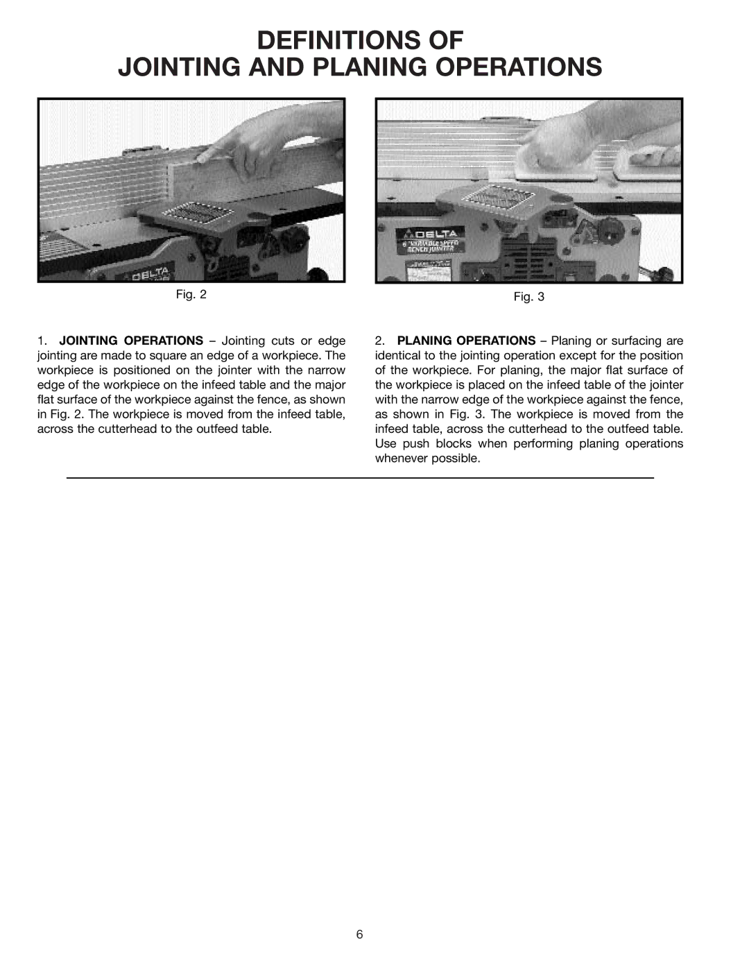 Delta 37-070 instruction manual Definitions Jointing and Planing Operations 