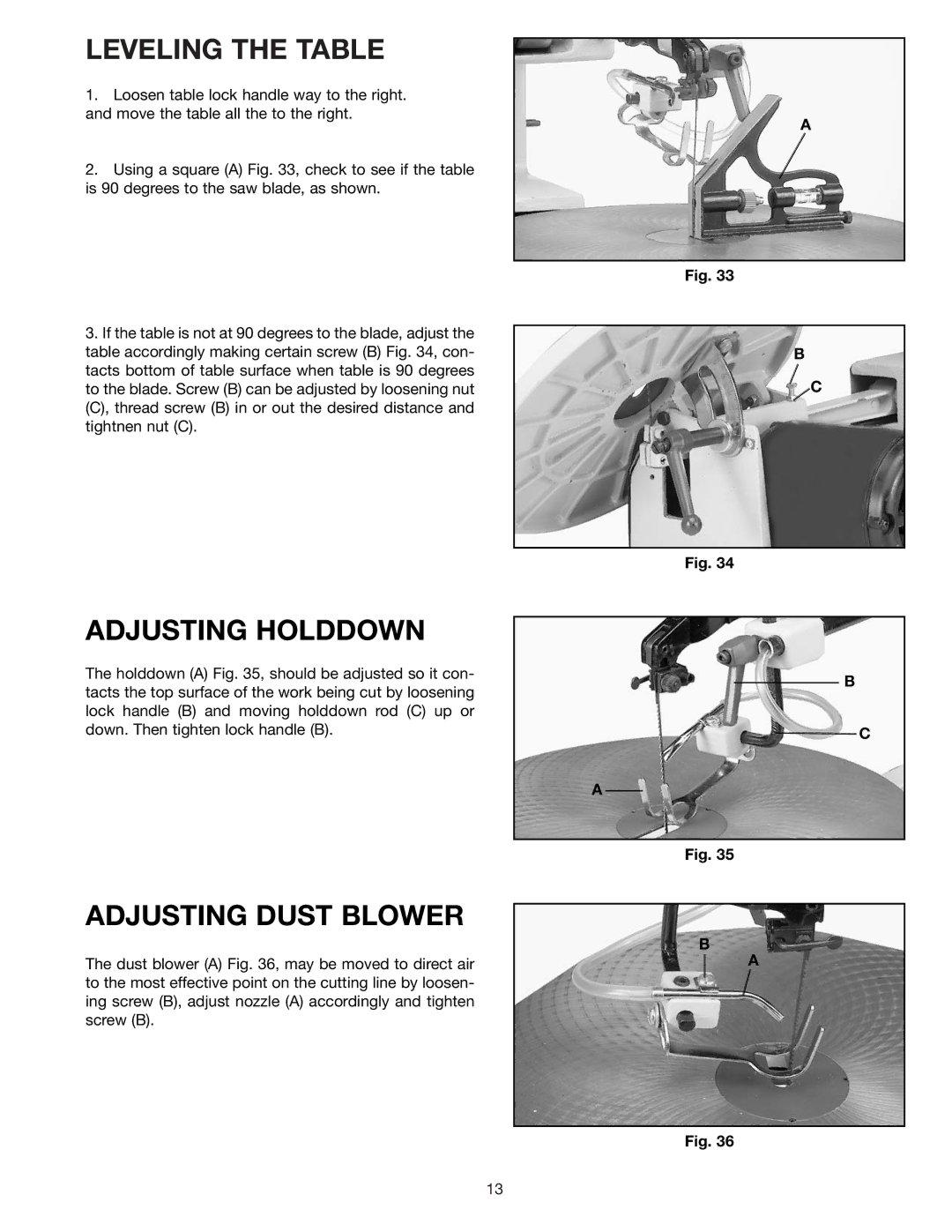 Delta 40-540 warranty Leveling the Table, Adjusting Holddown, Adjusting Dust Blower 