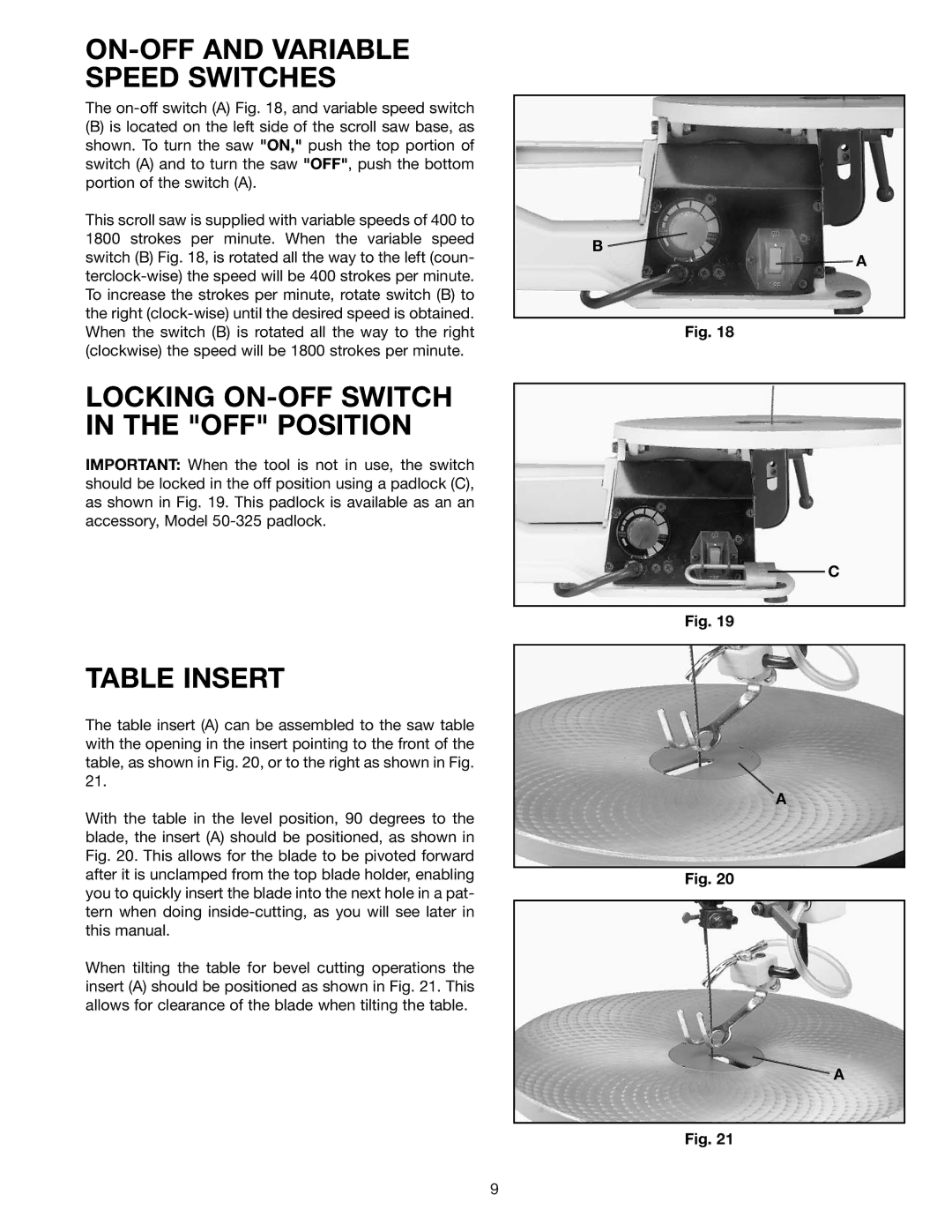 Delta 40-540 warranty ON-OFF and Variable Speed Switches, Locking ON-OFF Switch in the OFF Position, Table Insert 