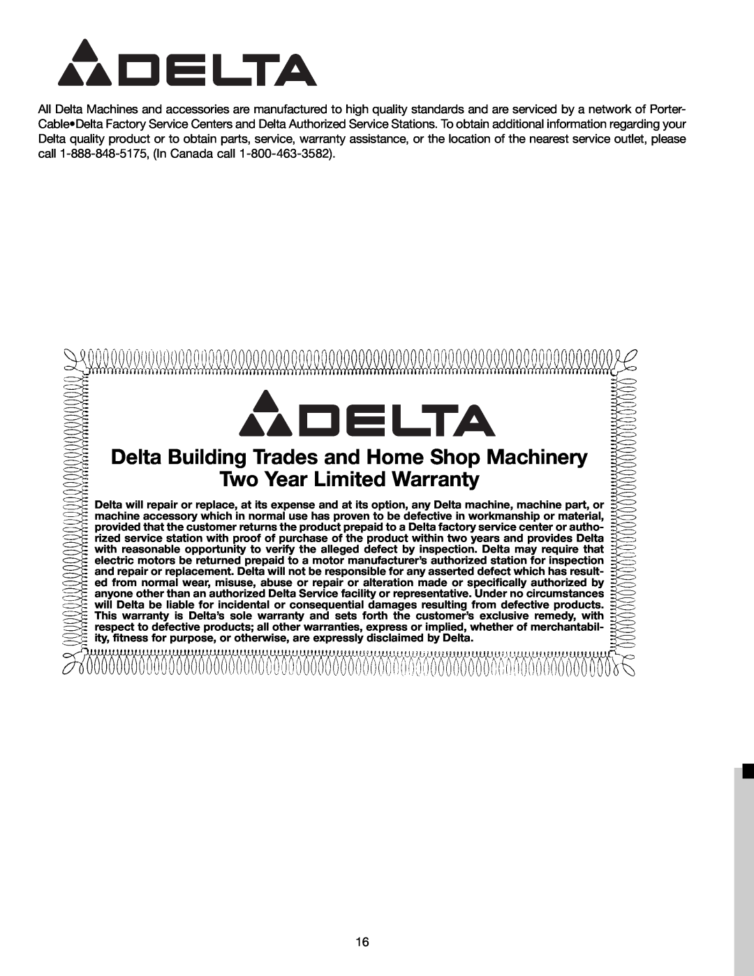 Delta 40-540 warranty Delta Building Trades and Home Shop Machinery, Two Year Limited Warranty 