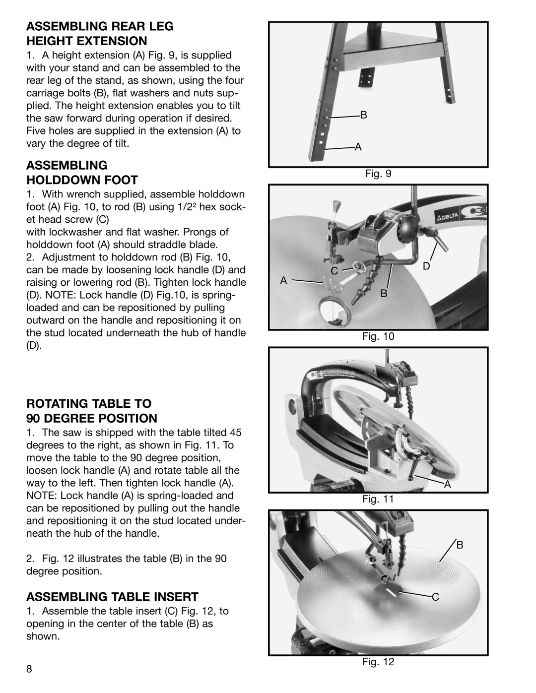 Delta 40-650 Type 2 Assembling Rear LEG Height Extension, Assembling Holddown Foot, Rotating Table to 90 Degree Position 