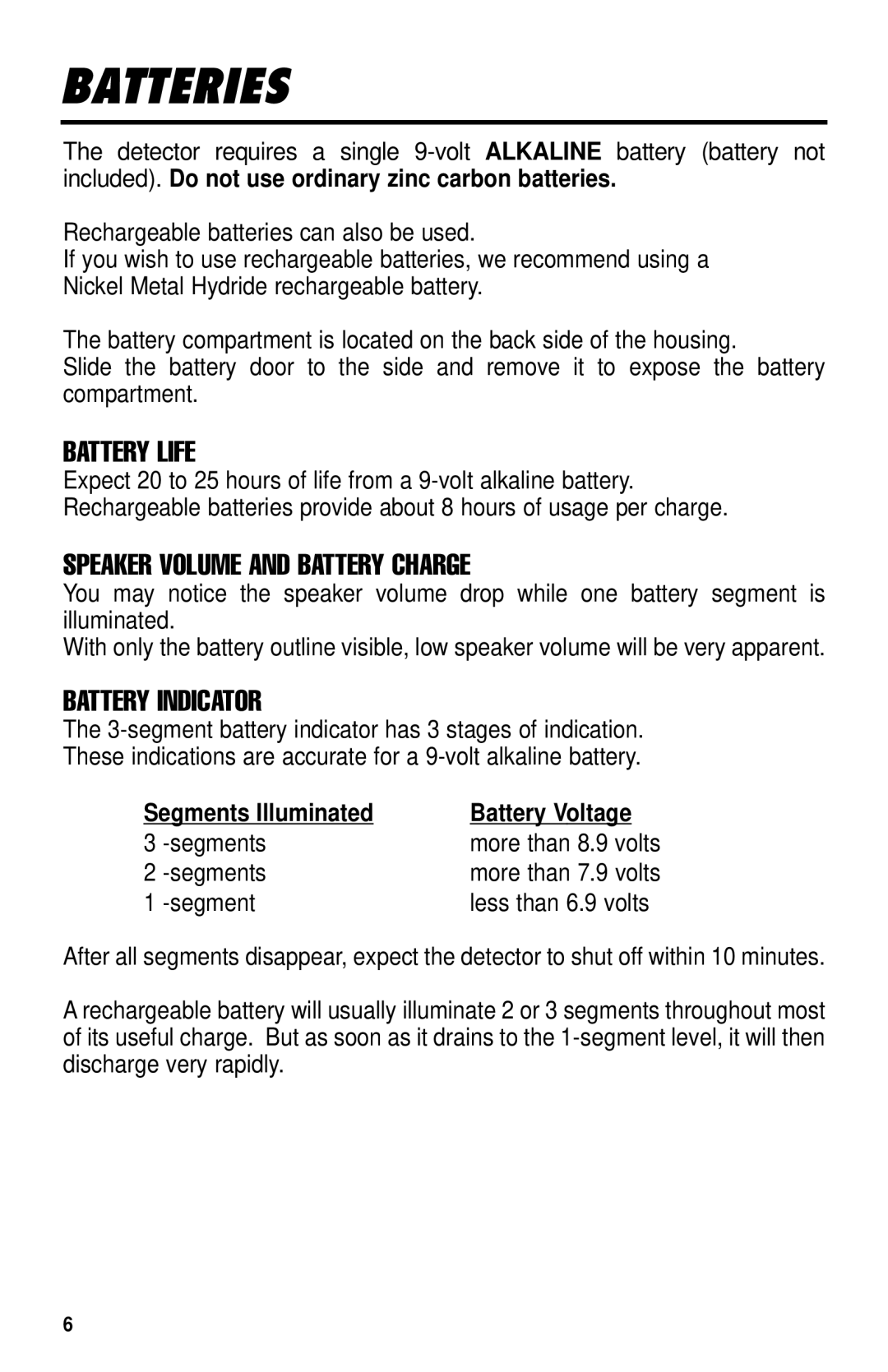 Delta 4000 owner manual Batteries, Battery Life, Speaker Volume and Battery Charge, Battery Indicator 