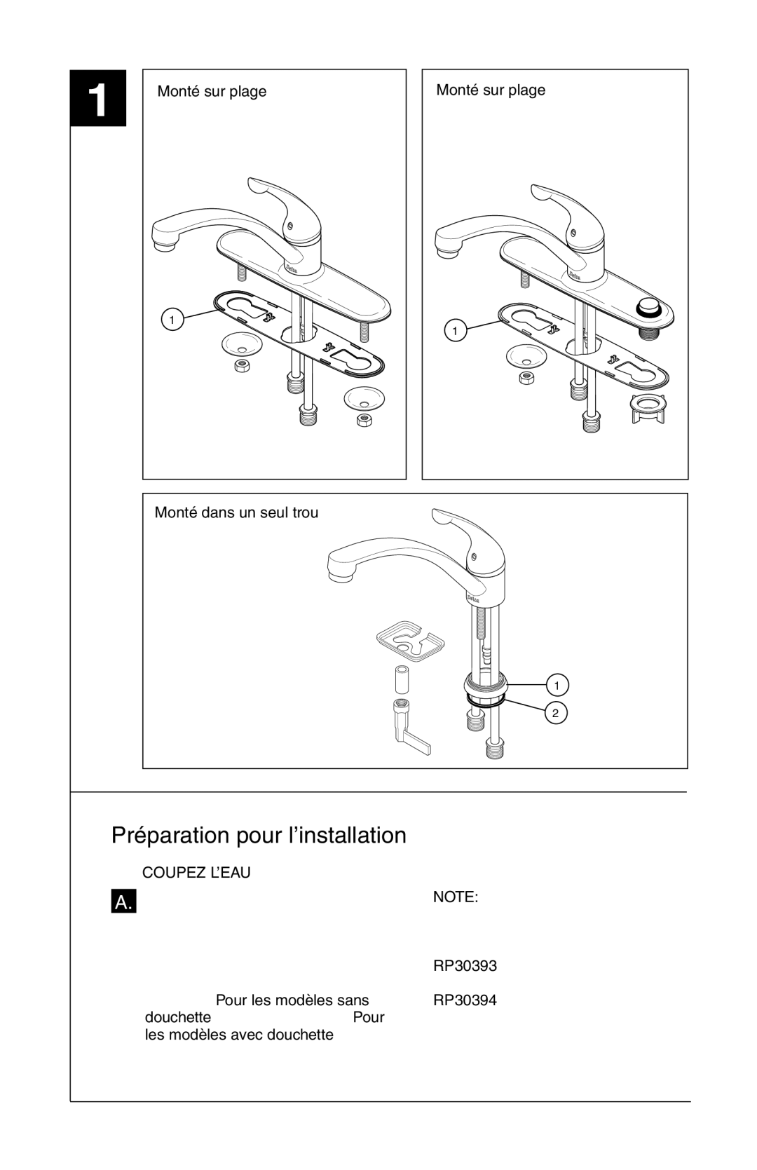 Delta 402, 403, 302, 400, 180, D411 Series, D111 Series, 103, 102, 104 manual Préparation pour l’installation, Coupez L’EAU 