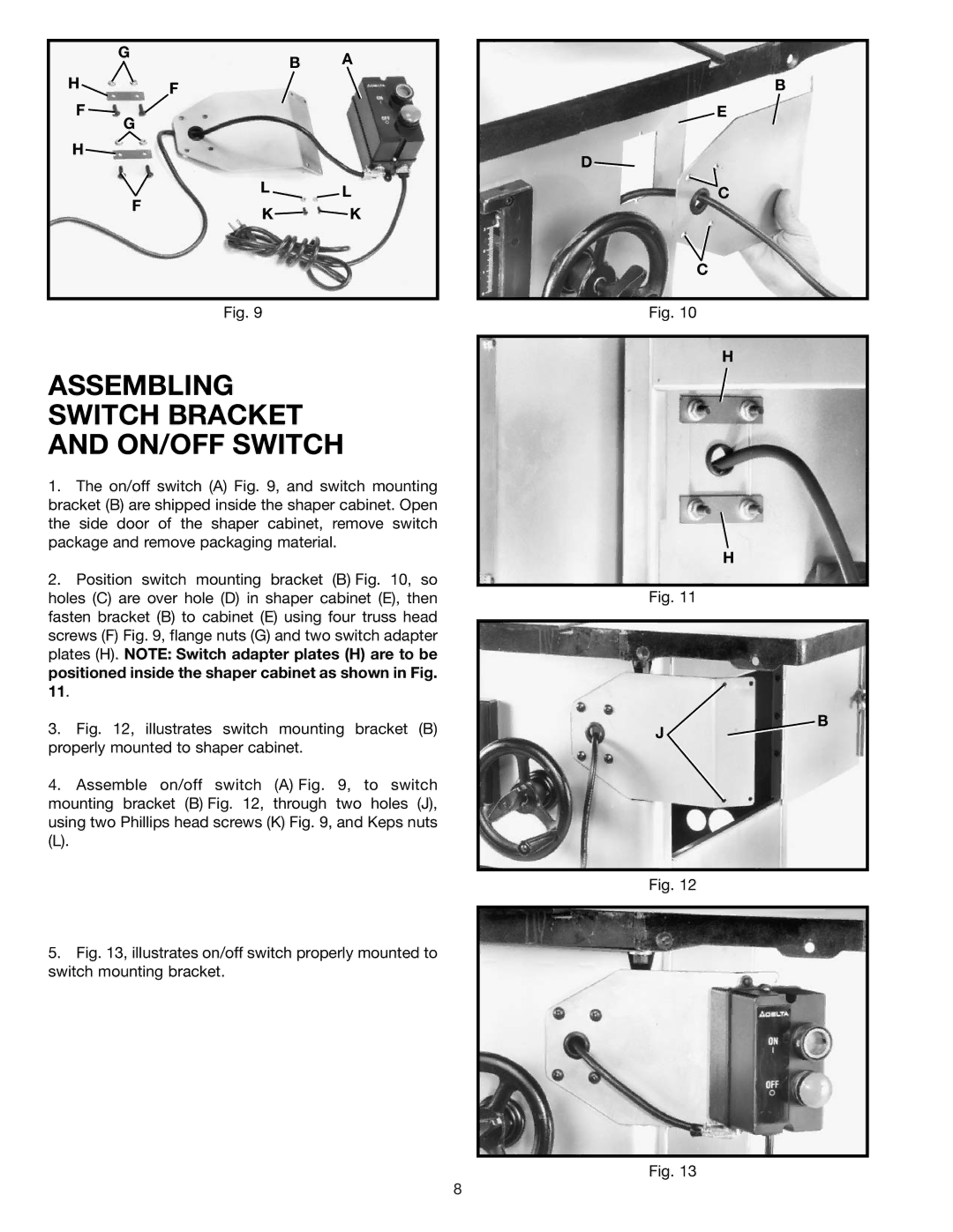 Delta 43-424 instruction manual Assembling Switch Bracket and ON/OFF Switch 