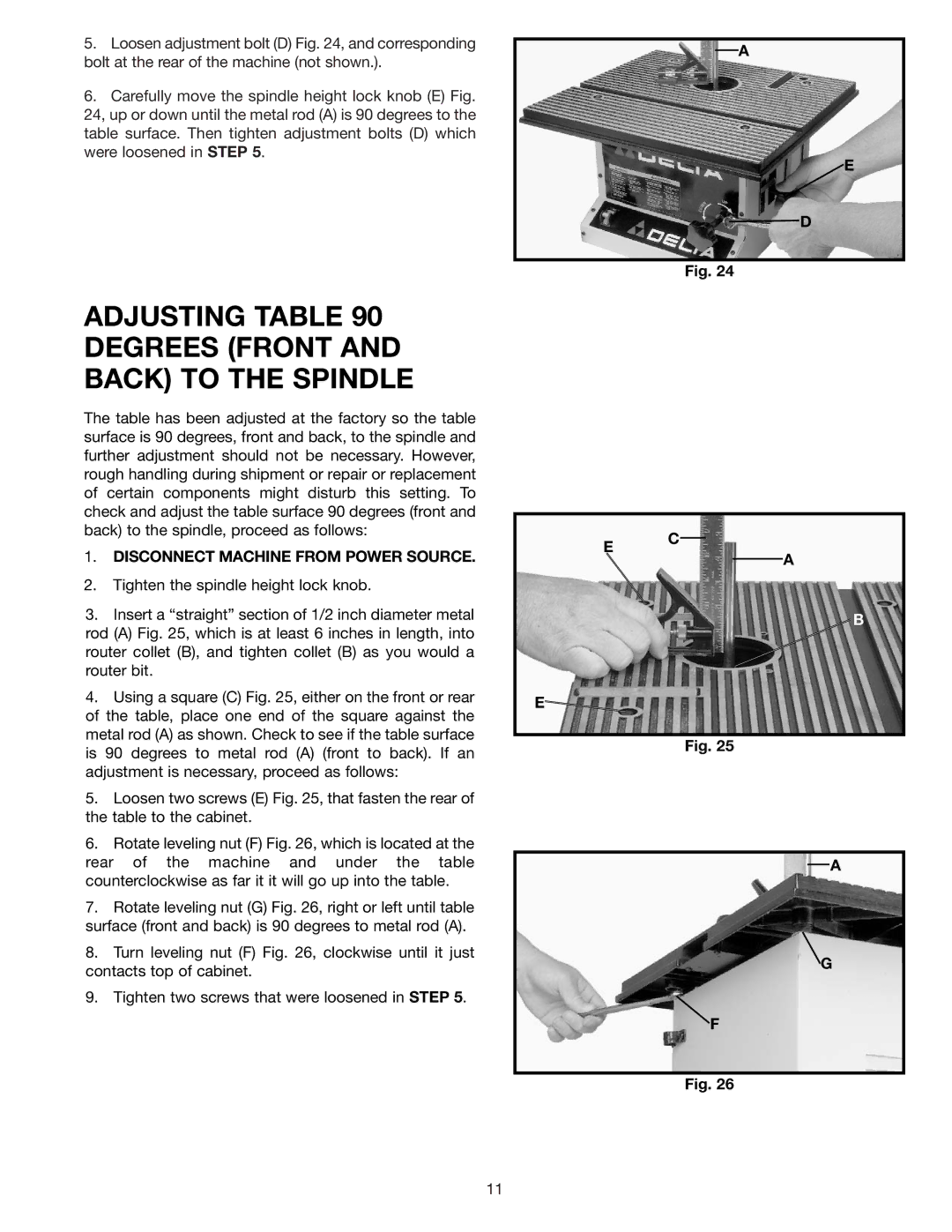 Delta 43-505 instruction manual Adjusting Degrees Front and Back to the Spindle 