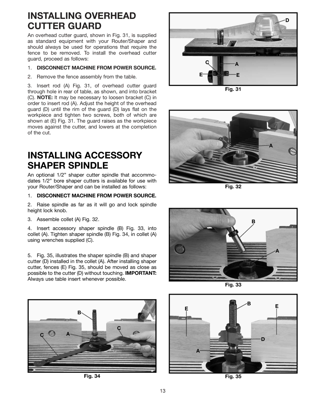 Delta 43-505 instruction manual Installing Overhead Cutter Guard, Installing Accessory Shaper Spindle 