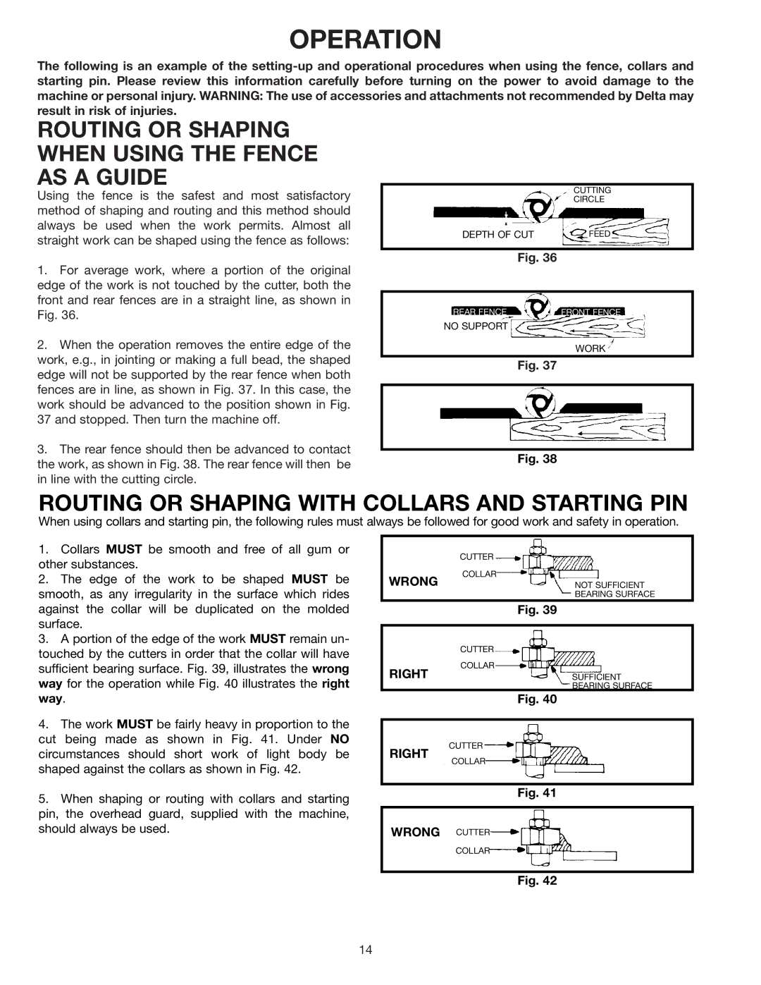 Delta 43-505 instruction manual Operation, Routing or Shaping When Using the Fence AS a Guide 