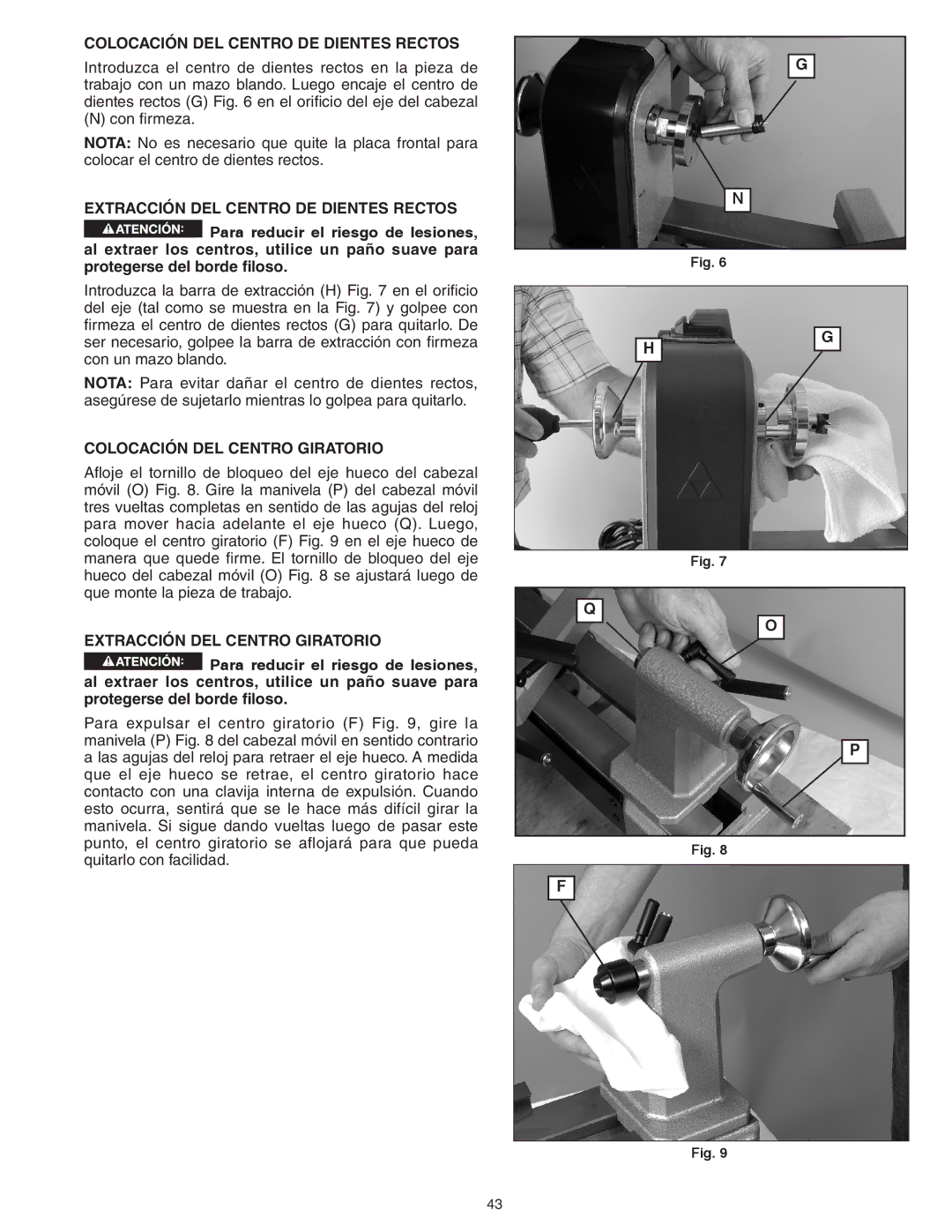 Delta 46-455, 46-460ST Colocación DEL Centro DE Dientes Rectos, Extracción DEL Centro DE Dientes Rectos 