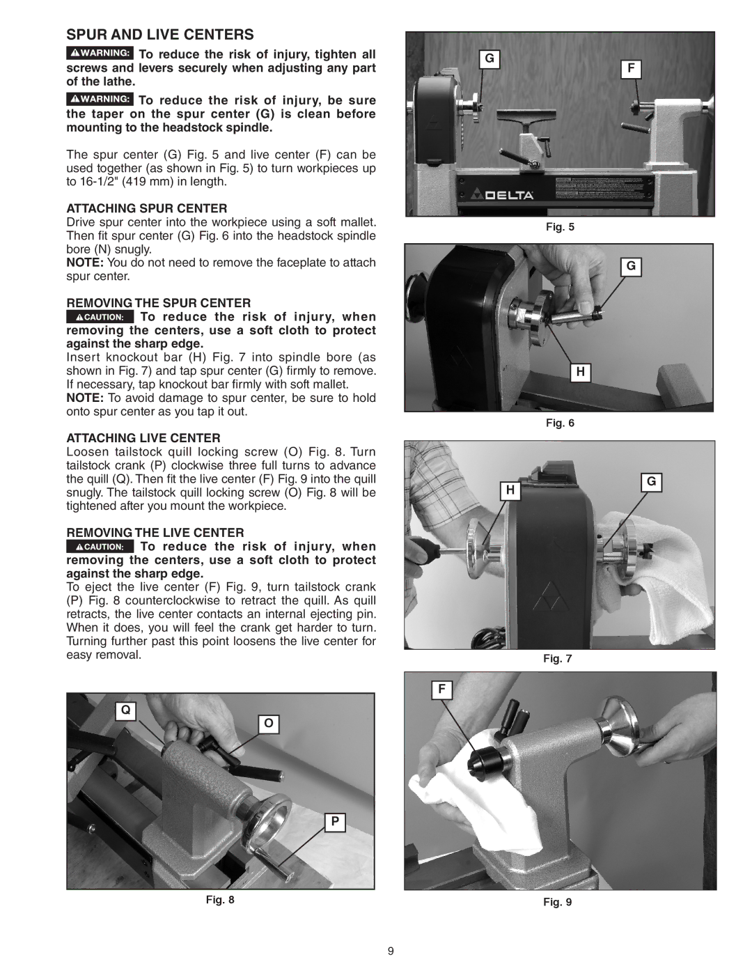 Delta 46-460, 46-455 Spur and Live Centers, Attaching Spur Center, Removing the Spur Center, Attaching Live Center 