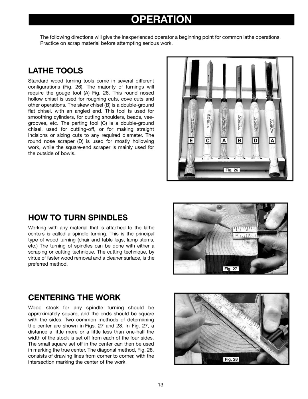 Delta 46-755X, 46-756 instruction manual Lathe Tools, HOW to Turn Spindles, Centering the Work 