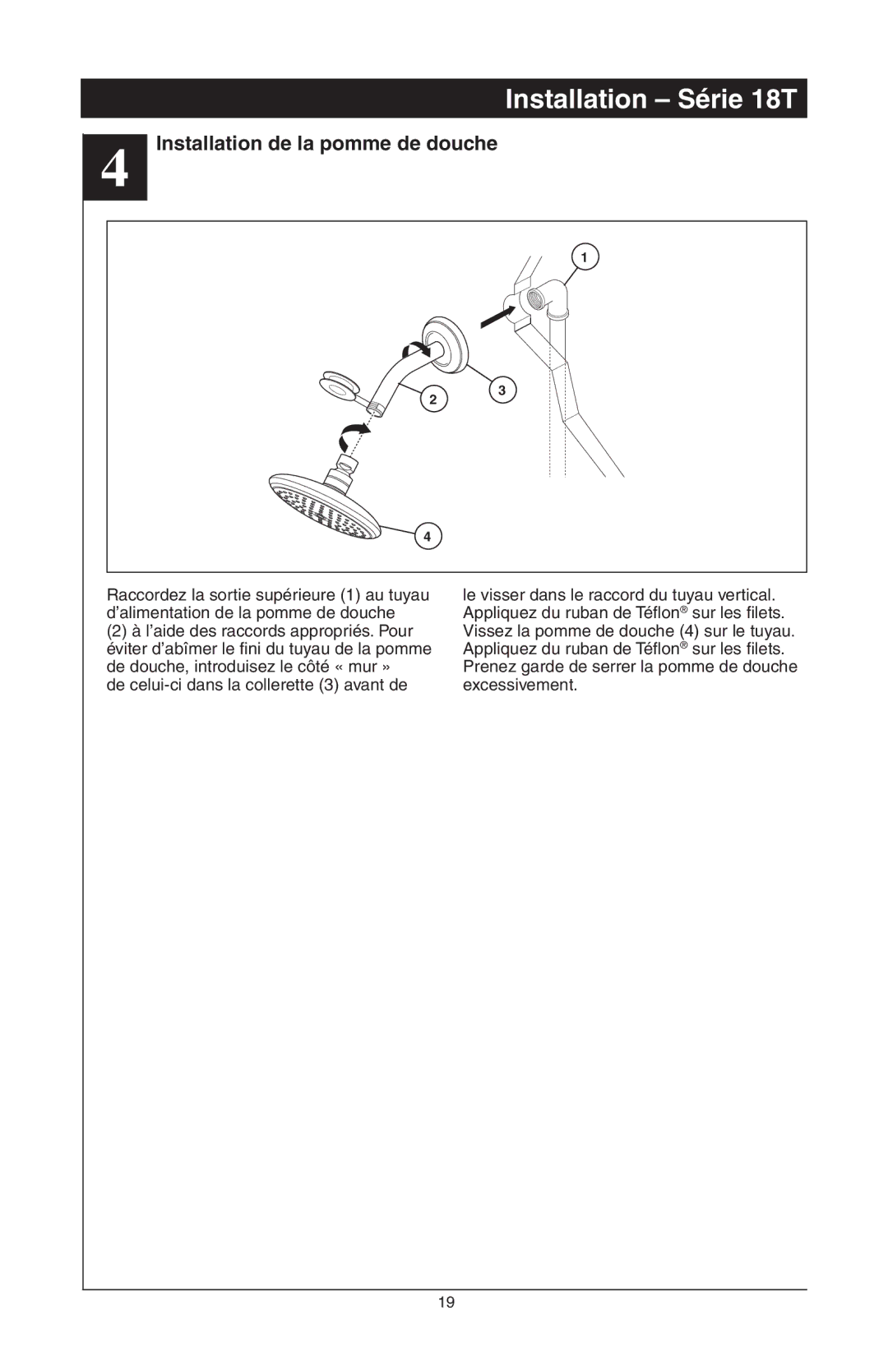 Delta T18255 Series, 48313, T18240 Series, T18455 Series manual Installation de la pomme de douche 