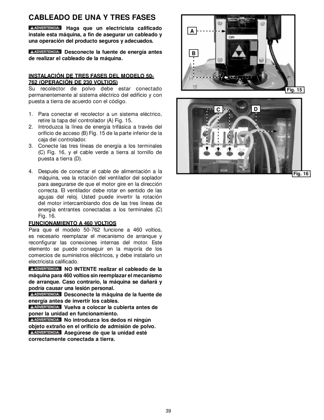 Delta 50-763, 50-762 instruction manual Cableado DE UNA Y Tres Fases, Funcionamiento a 460 Voltios 