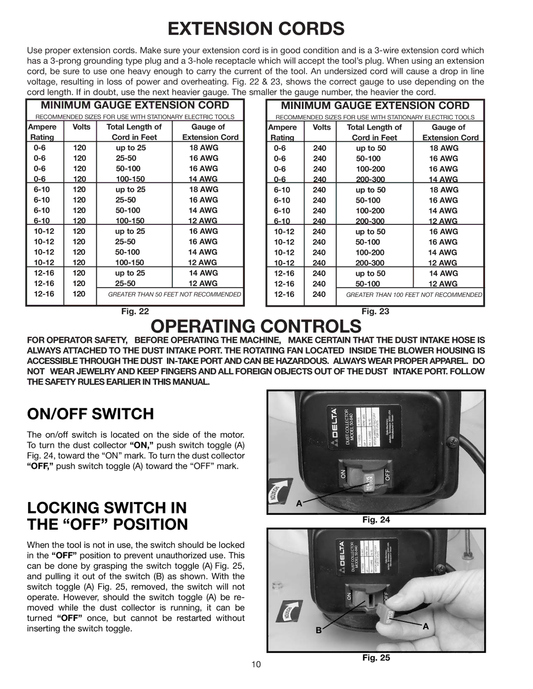 Delta 50-775 instruction manual Extension Cords, Operating Controls, ON/OFF Switch, Locking Switch OFF Position 