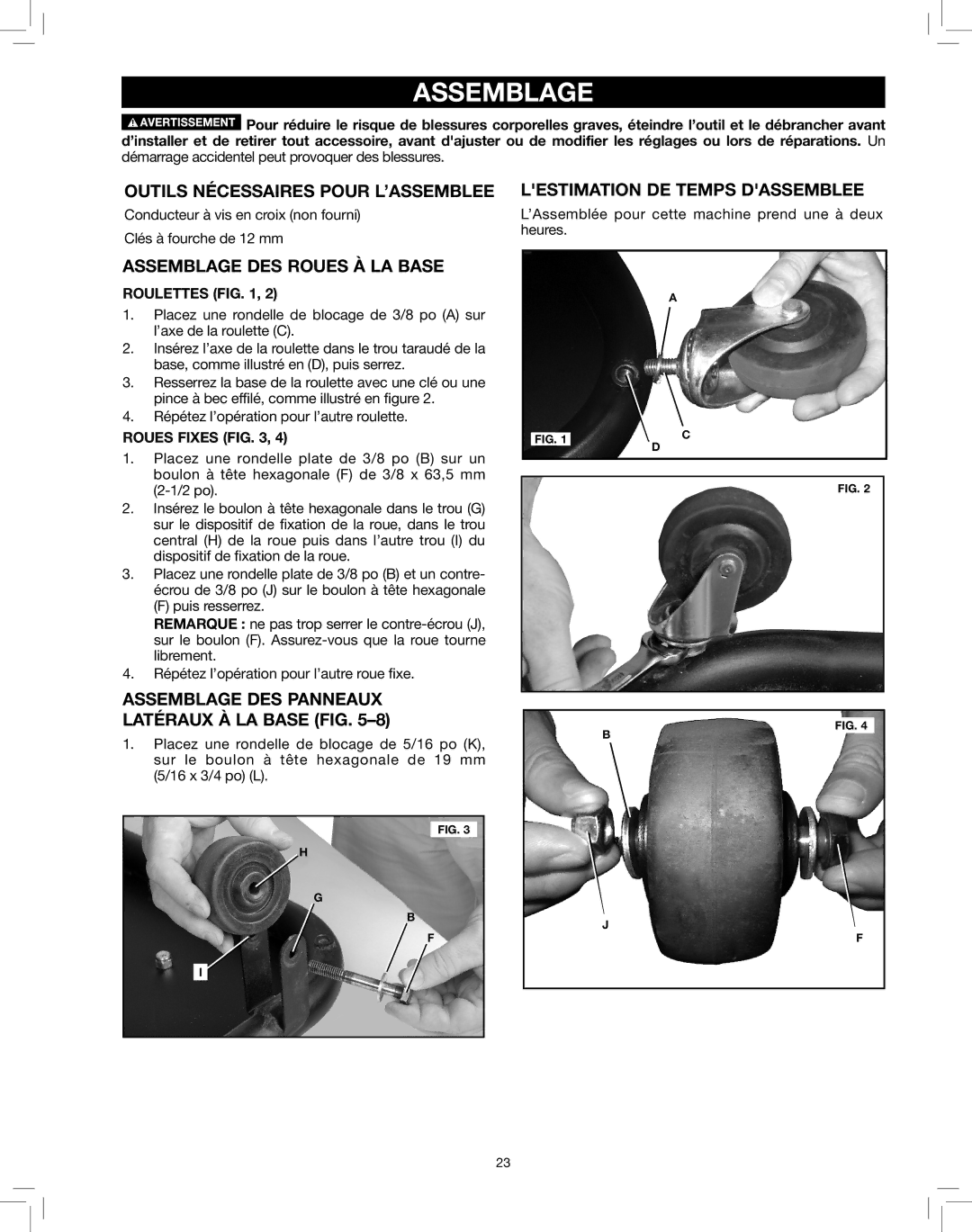 Delta 50-786 Outils Nécessaires Pour L’ASSEMBLEE, Assemblage des roues à la base, Lestimation DE Temps Dassemblee 