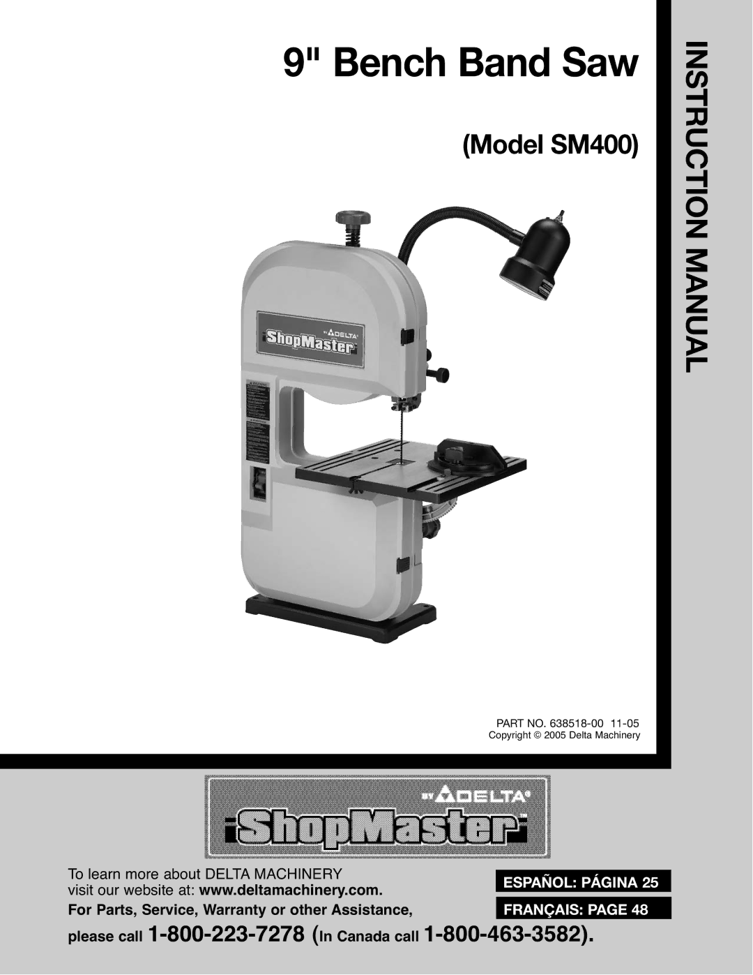 Delta SM400, 638518-00 instruction manual Bench Band Saw 