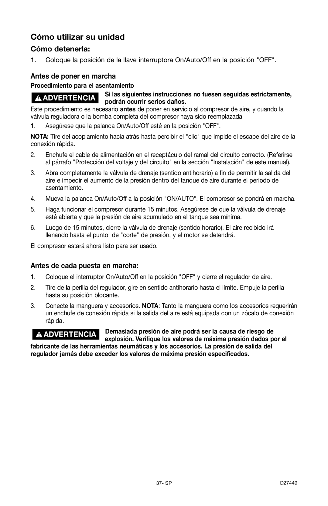 Delta D27449, 66-500-1 Cómo utilizar su unidad, Cómo detenerla, Antes de poner en marcha, Antes de cada puesta en marcha 