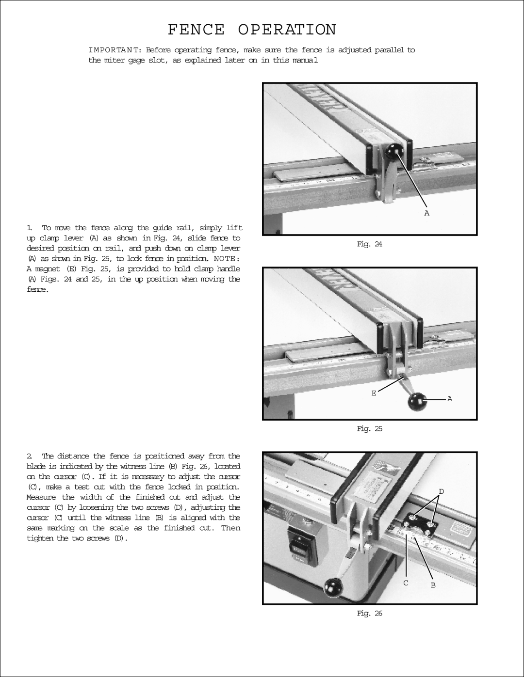 Delta 78-904, 78-907) instruction manual Fence Operation, Figs and 25, in the up position when moving the fence 