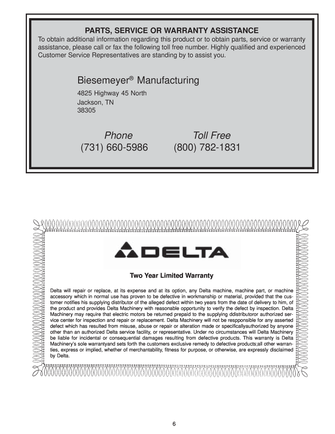Delta 78-939 manual Biesemeyer Manufacturing, Parts, Service Or Warranty Assistance, Highway 45 North Jackson, TN, Phone 