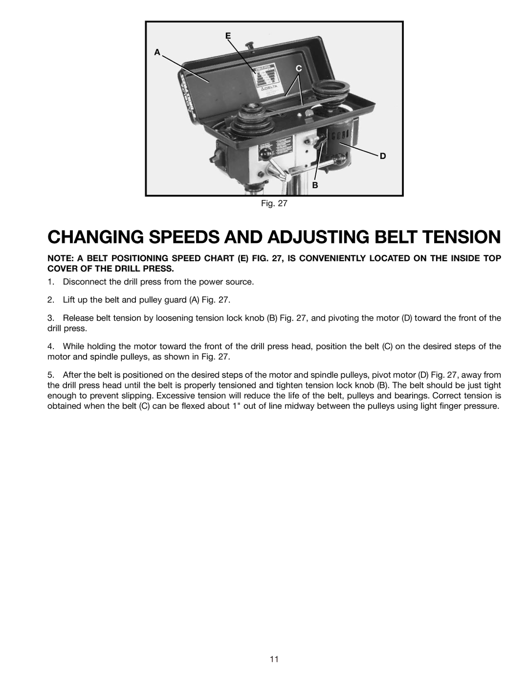 Delta 900585 instruction manual Changing Speeds and Adjusting Belt Tension 