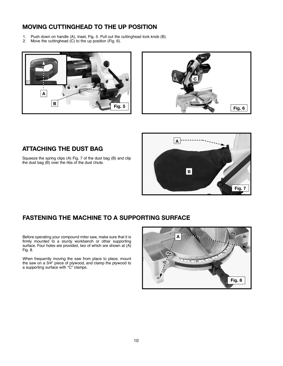 Delta 90513776 instruction manual Moving Cuttinghead to the UP Position, Attaching the Dust BAG 