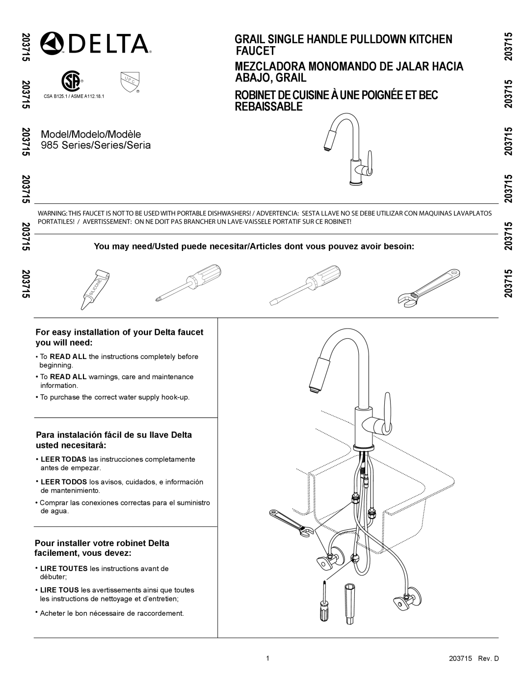 Delta 985 Series manual For easy installation of your Delta faucet you will need 