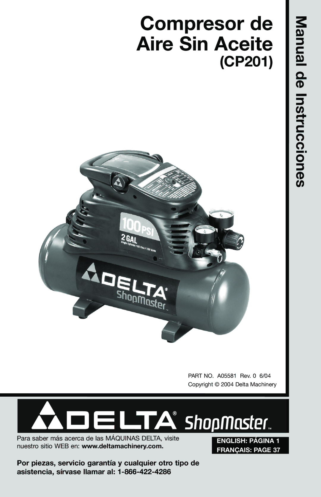 Delta CP201, A05581 instruction manual Compresor de Aire Sin Aceite 