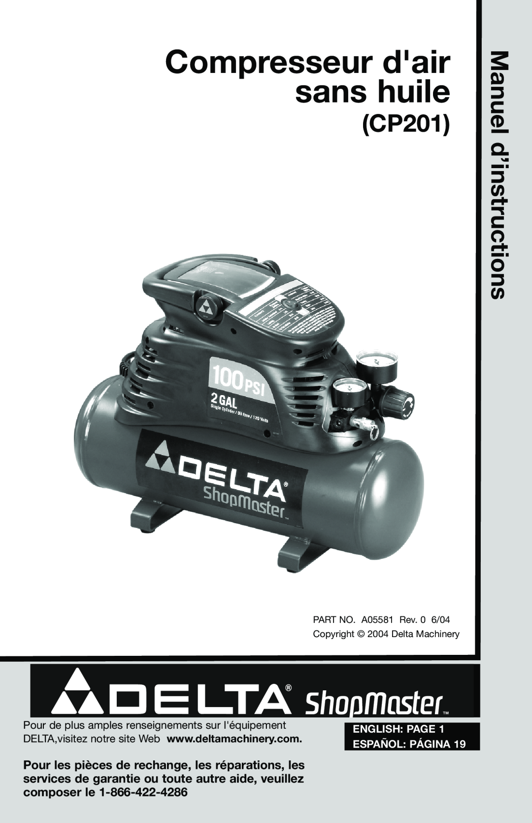 Delta CP201, A05581 instruction manual Compresseur dair sans huile, Manuel d’instructions, English Page, Español Página 