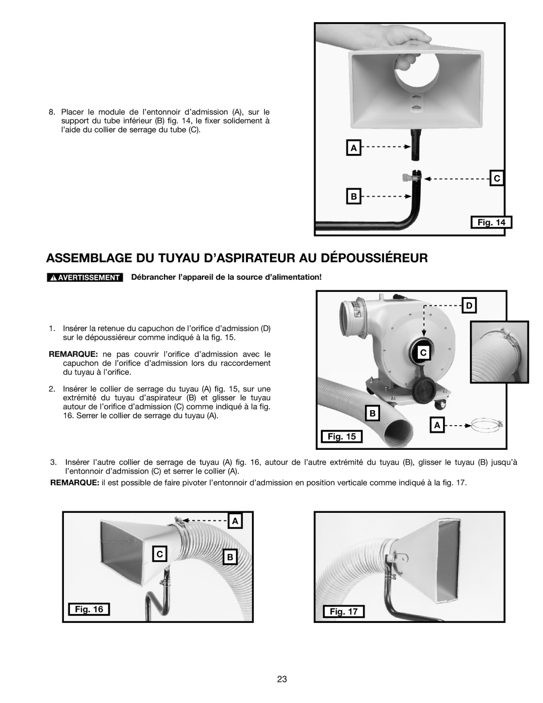 Delta A15098 instruction manual Assemblage DU Tuyau D’ASPIRATEUR AU Dépoussiéreur 