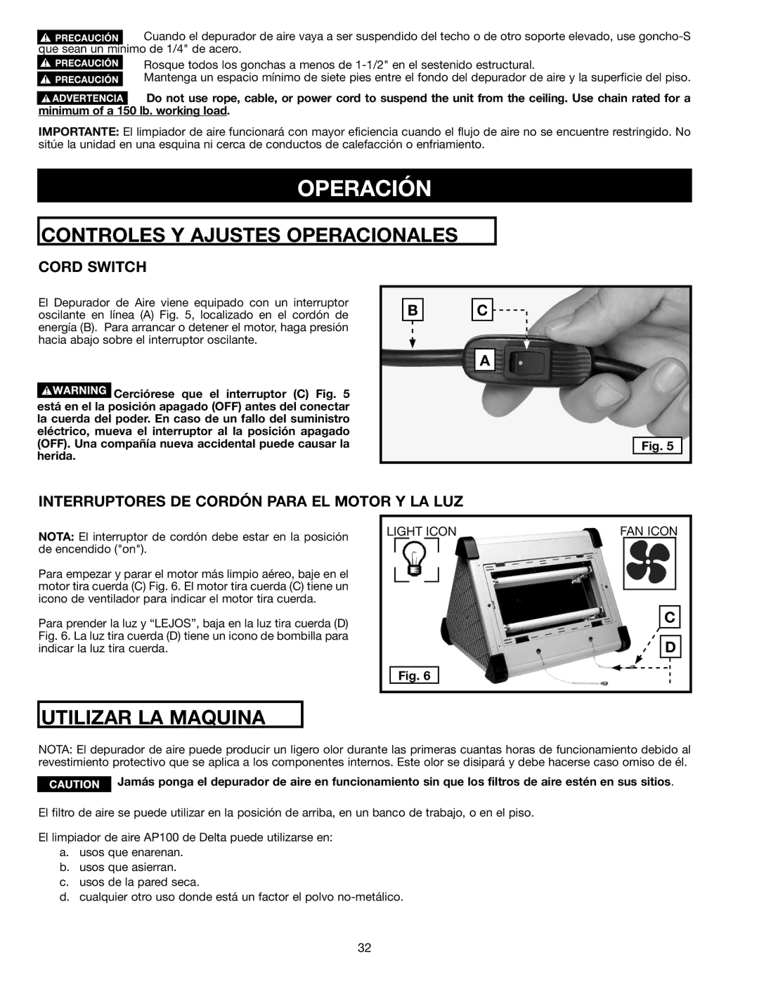 Delta AP-100 instruction manual Operación, Interruptores DE Cordón Para EL Motor Y LA LUZ 