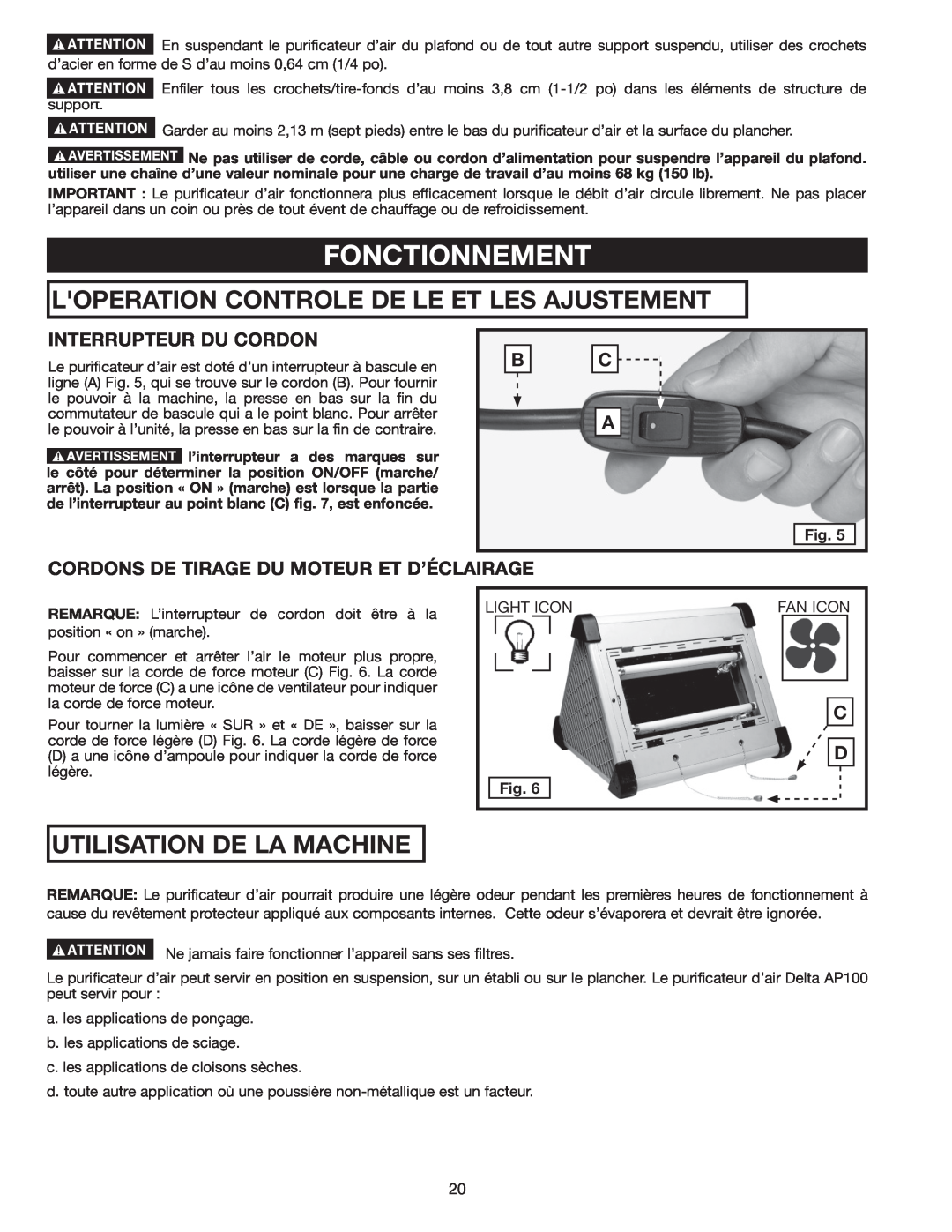 Delta AP-100 instruction manual Fonctionnement, Loperation Controle De Le Et Les Ajustements, Utilisation De La Machine 