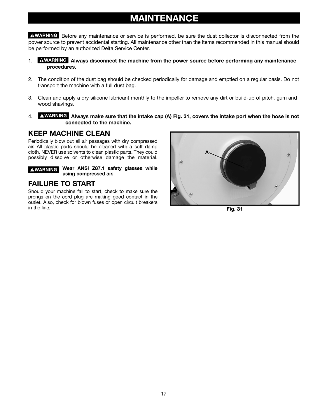 Delta AP300 instruction manual Maintenance, Keep Machine Clean, Failure to Start 