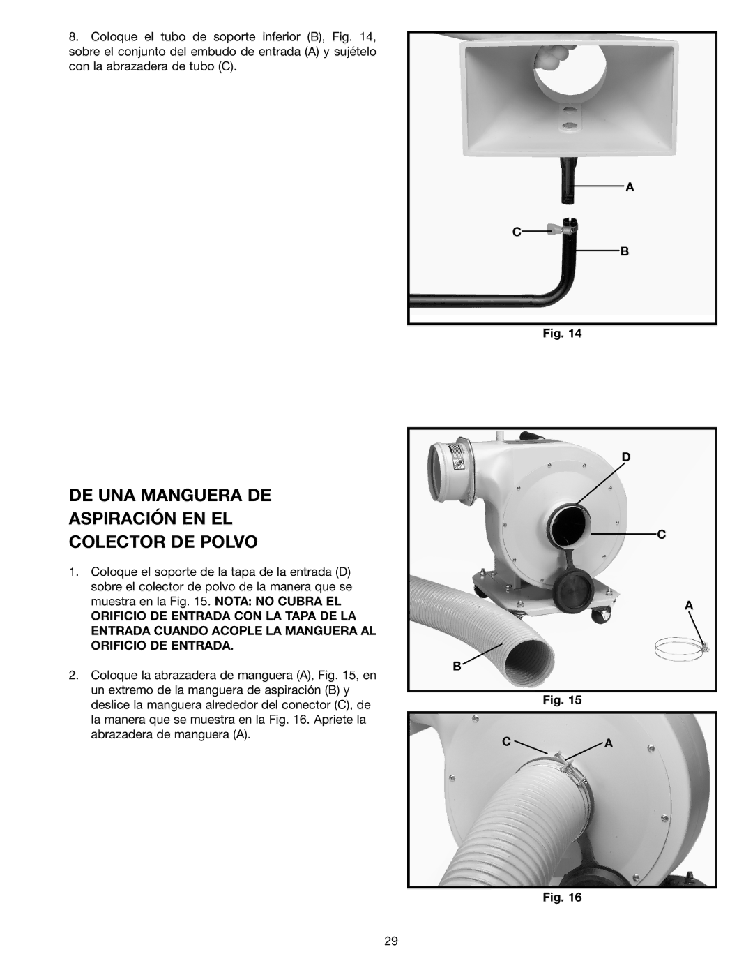 Delta AP300 instruction manual DE UNA Manguera DE Aspiración EN EL Colector DE Polvo 