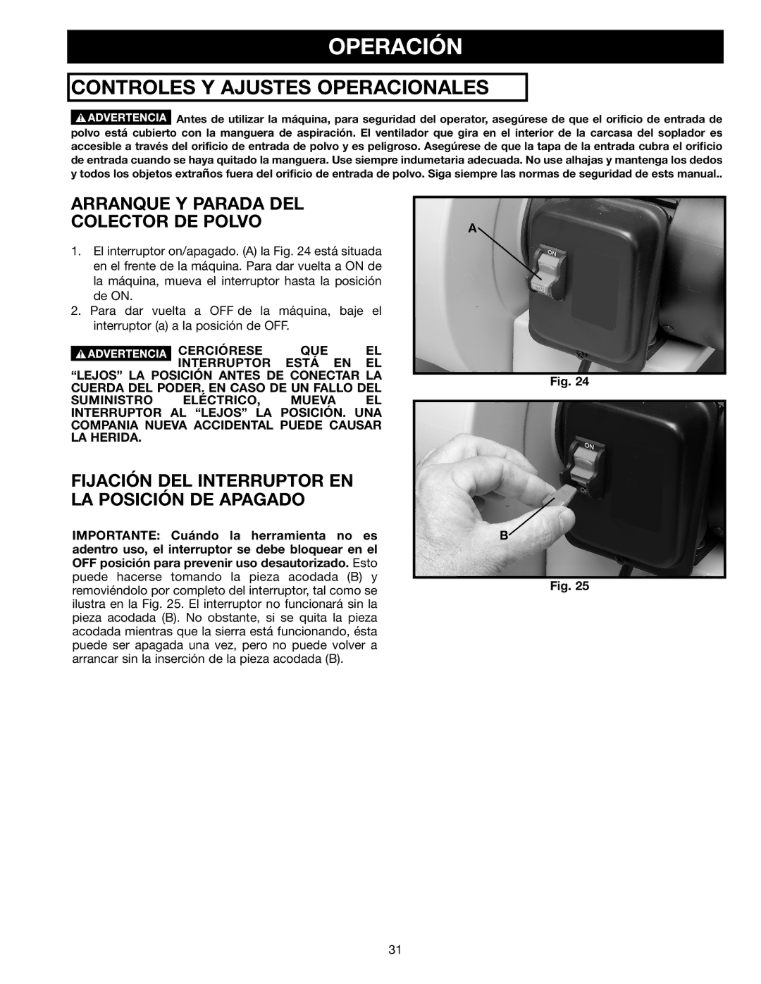 Delta AP300 Operación, Arranque Y Parada DEL Colector DE Polvo, Fijación DEL Interruptor EN LA Posición DE Apagado 