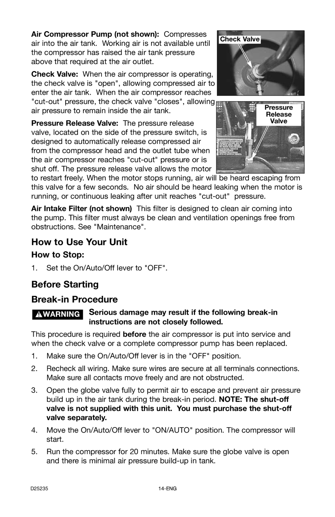 Delta D25235 029-2, DLKC6580V2 instruction manual How to Use Your Unit, Before Starting Break-in Procedure, How to Stop 