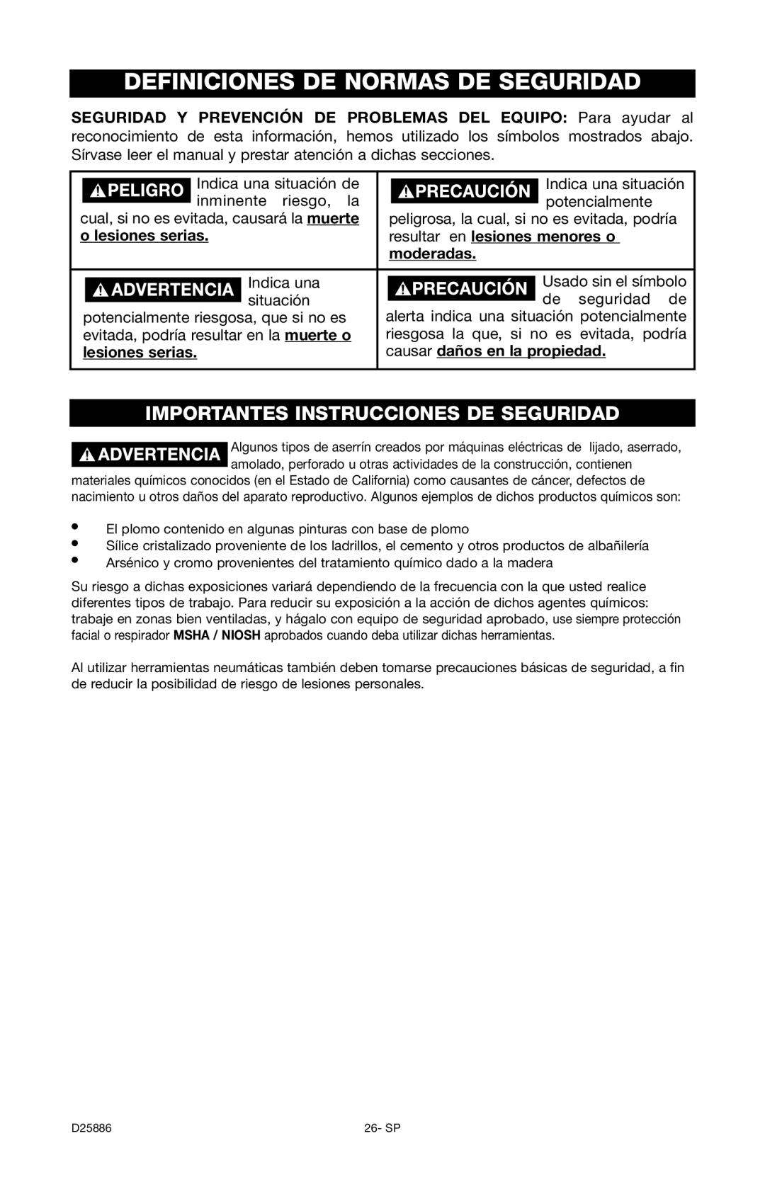 Delta D25886 instruction manual Resultar en lesiones menores o, Moderadas, Lesiones serias 