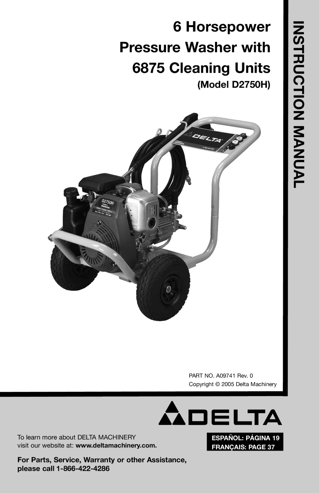 Delta D2750H instruction manual For Parts, Service, Warranty or other Assistance Please call 