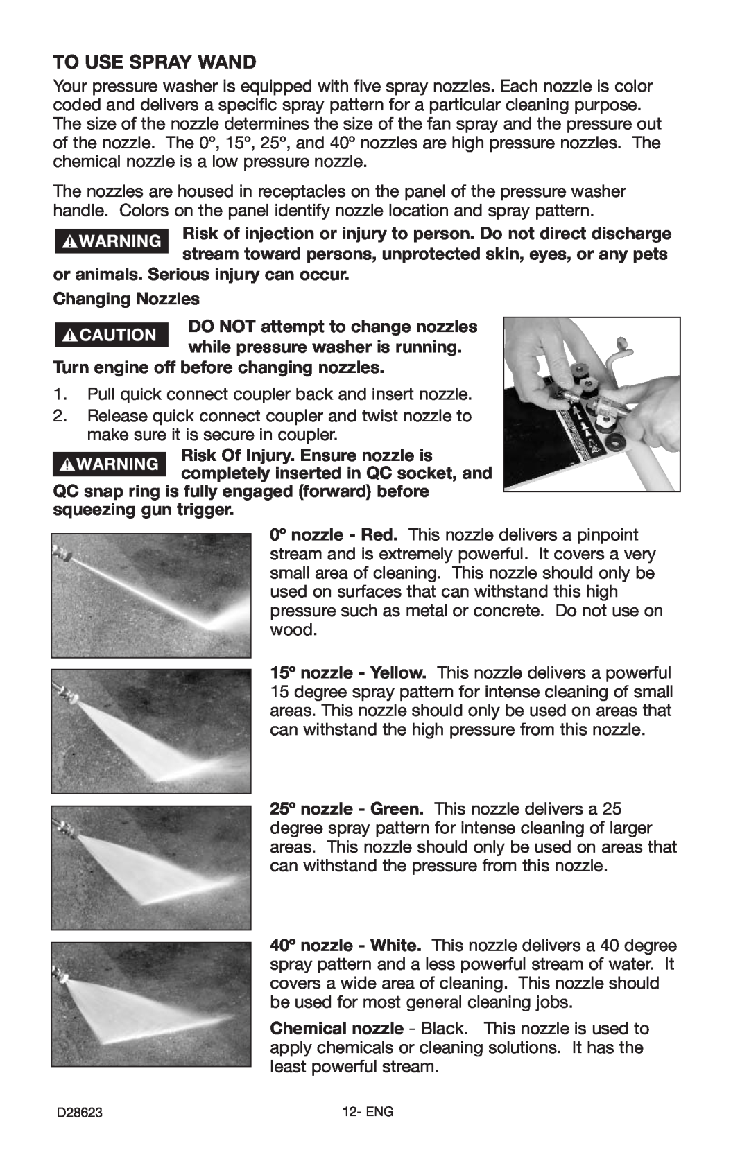 Delta D28623 instruction manual To Use Spray Wand, or animals. Serious injury can occur Changing Nozzles 