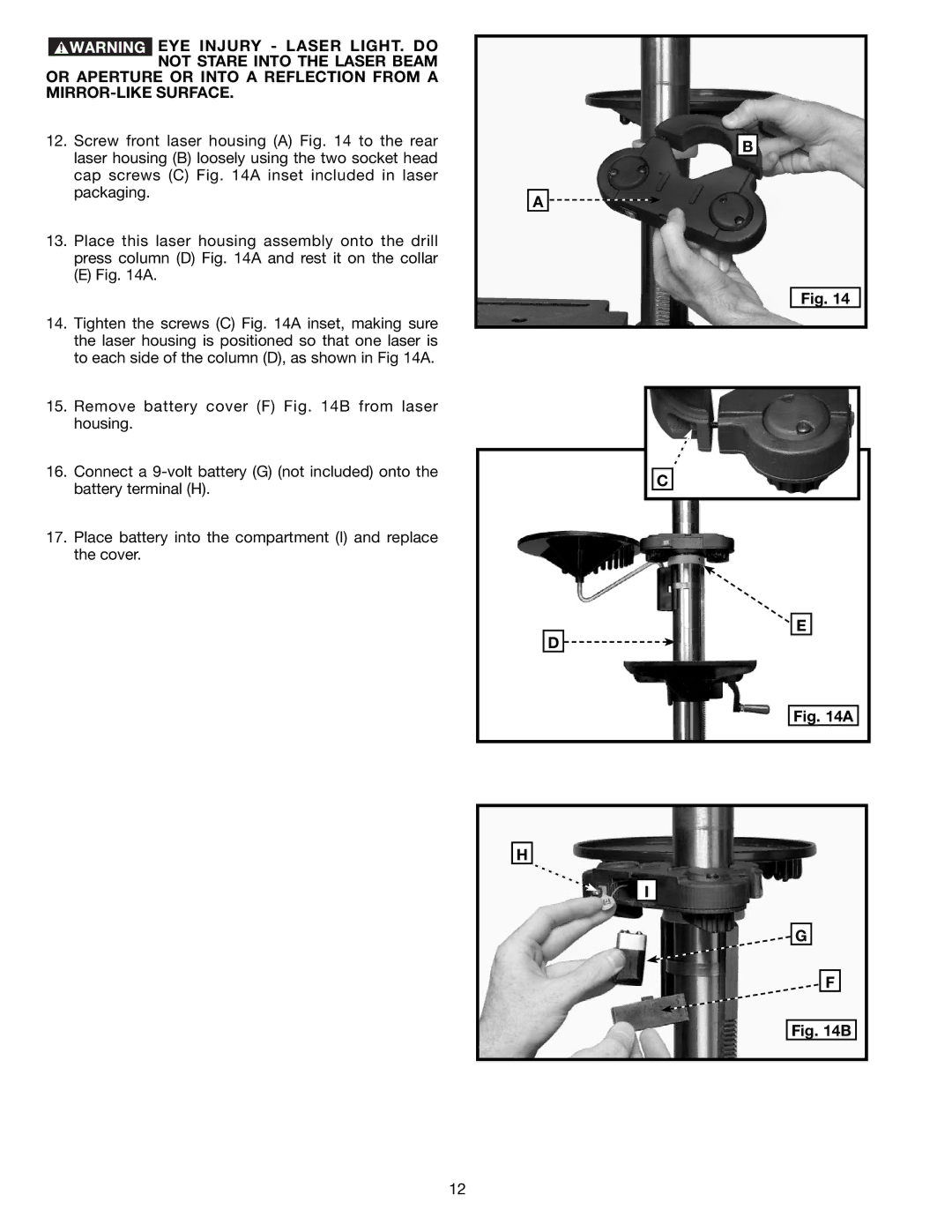 Delta DP300L instruction manual Screw front laser housing a to the rear 