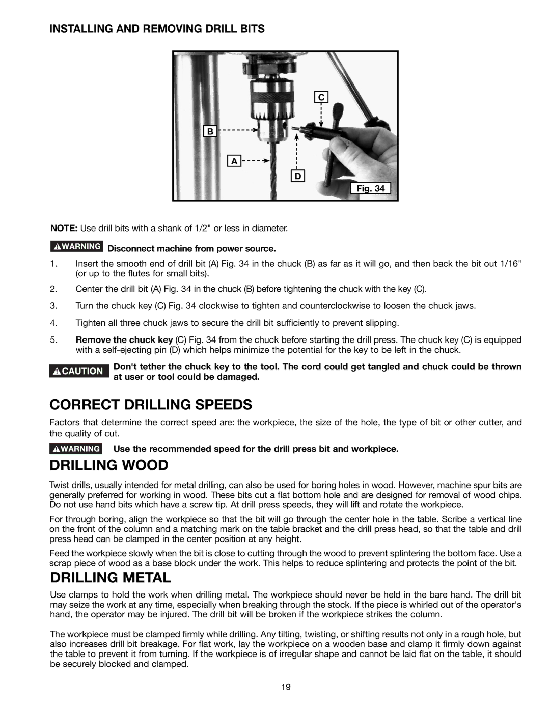 Delta DP300L instruction manual Correct Drilling Speeds, Drilling Wood, Drilling Metal, Installing and Removing Drill Bits 